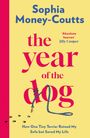 Text: "Sophia Money-Coutts", "the year of the dog", "How One Tiny Terrier Ruined My Sofa but Saved My Life". Illustration: Hundeleine.