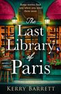 „The Last Library of Paris“ und „Some stories find you when you need them most.“ Altmodische Bibliothek mit Büchern.