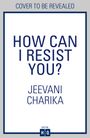 Jeevani Charika: How Can I Resist You?, Buch