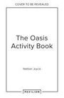 Nathan Joyce: The Oasis Activity Book, Buch