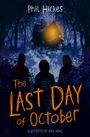 Phil Hickes: The Last Day of October, Buch