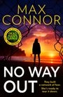 Max Connor: No Way Out, Buch