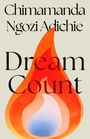 Chimamanda Ngozi Adichie: Dream Count, Buch