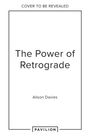 Alison Davies: The Power of Retrograde, Buch