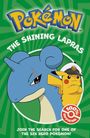 "POKÉMON: THE SHINING LAPRAS. JOIN THE SEARCH FOR ONE OF THE SIX HERO POKÉMON! Illustration mit Lapras und Pikachu in Uniform."