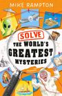 Mike Rampton: Solve the World's Greatest Mysteries, Buch