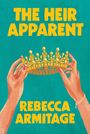 Rebecca Armitage: The Heir Apparent, Buch
