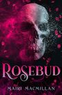 Mairi MacMillan: Rosebud, Buch