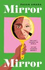 Pavan Amara: Mirror, Mirror, Buch