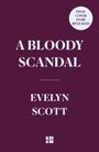 Evelyn Scott: A Bloody Scandal, Buch