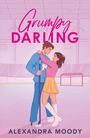 Alexandra Moody: Grumpy Darling, Buch