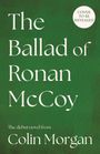 Colin Morgan: The Ballad of Ronan McCoy, Buch
