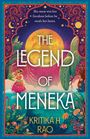 Kritika H. Rao: The Legend of Meneka, Buch