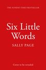 Sally Page: Six Little Words, Buch