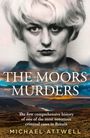 Michael Attwell: The Moors Murders, Buch