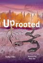 Emily Hibbs: Uprooted, Buch