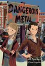Ali Sparkes: Dangerous Metal, Buch