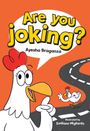 Ayesha Braganza: Are you joking?, Buch