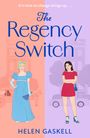 Helen Gaskell: The Regency Switch, Buch