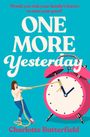 Charlotte Butterfield: One More Yesterday, Buch