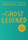 Text: "HANNAH GOLD", "THE GHOST LEOPARD", "COVER BY LEVI PINFOLD COMING SOON". Türkiser Hintergrund.