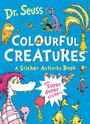 "Dr. Seuss: Colourful Creatures, A Sticker Activity Book" mit Fantasiewesen in bunten Farben und spielerischem Design.