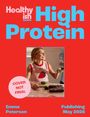 "Healthyish High Protein" in großen Buchstaben. „COVER NOT FINAL“. Frau in ärmellosem Top mit Erdbeere, hält Teller mit Kuchen.