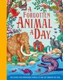 Text: "A Forgotten Animal a Day" und "365 Extinct and Endangered Animals to Take You Through the Year." 
Illustration von ausgestorbenen Tieren.