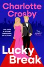 Charlotte Crosby: Lucky Break, Buch