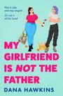 Dana Hawkins: My Girlfriend is Not the Father, Buch