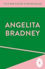 Texts: "TITLE AND COVER TO BE REVEALED", "ANGELITA BRADNEY". Illustration: Grünes und rosa Design mit geometrischen Formen.