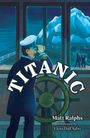 Matt Ralphs: Titanic, Buch