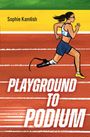 Text "Sophie Kamlish" oben, "Playground to Podium" in großer Schrift. Illustration einer Sportlerin mit Prothese auf einer Laufbahn.