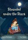 Karra Mcfarlane: Stranded under the Stars, Buch