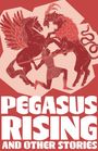 „PEGASUS RISING AND OTHER STORIES“ steht vor einer roten Illustration mit Pegasus, einem Mann und einem gehörnten Wesen.