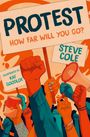 Steve Cole: Protest, Buch