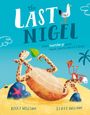 Becky Wilson: The Last Nigel, Buch