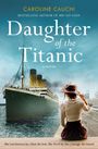 Caroline Cauchi: Daughter of the Titanic, Buch