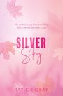 Taylor Gray: Silver Sky, Buch