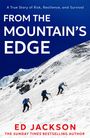 Ed Jackson: From the Mountain's Edge, Buch