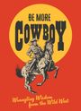 Abbie Headon: Be More Cowboy, Buch