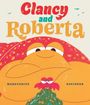 "Clancy and Roberta" in roten und gelben Buchstaben. Große orange Kreatur mit kleinem roten Krabbenfreund.