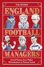 "ENGLAND FOOTBALL MANAGERS" und "A brief history from Walter Winterbottom to Thomas Tuchel". Illustration mit sechs Trainern.