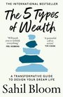 Sahil Bloom: The 5 Types of Wealth, Buch
