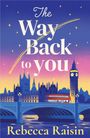Rebecca Raisin: The Way Back to You, Buch