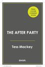 Tess Mackey: The After Party, Buch