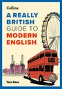 „A REALLY BRITISH GUIDE TO MODERN ENGLISH“. Ein roter Doppeldeckerbus, das London Eye, ein Gebäude im Hintergrund.