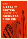Tom Rees: A Really British Guide to Business English, Buch