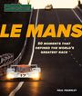 "LE MANS 50 moments that defined the world's greatest race" steht in einem Bild mit Rennwagen auf einer langen Straße.