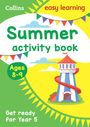 Collins Easy Learning: Year 4 to Year 5 Summer Activity Book, Buch